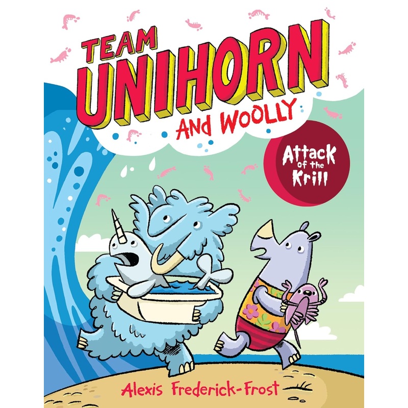 Team Unihorn and Woolly Attack of the Krill Graphic Novel New