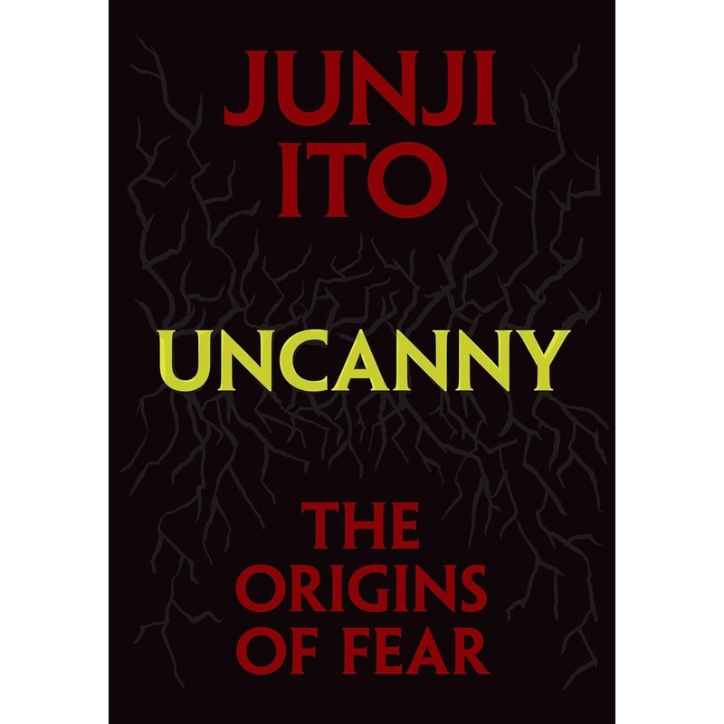 Junji Ito's Uncanny: The Origins of Fear Manga New