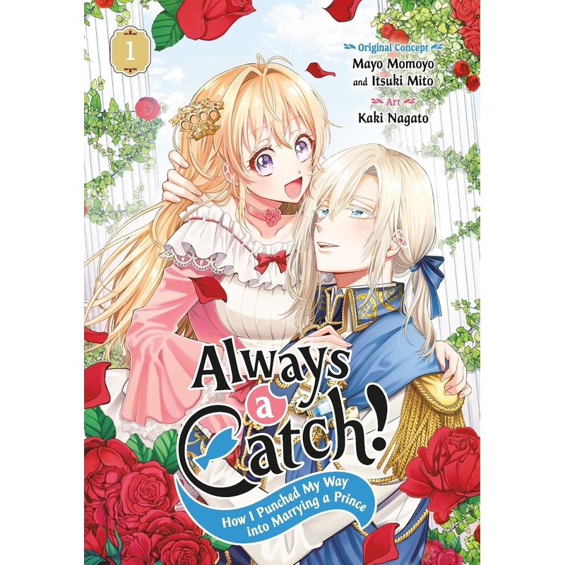 Always a Catch! How I Punched My Way into Marrying a Prince Vol 01 Manga New