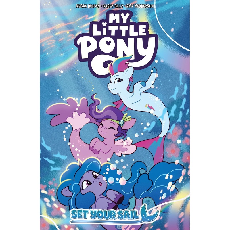 My Little Pony: Set Your Sail Trade Paper Back New