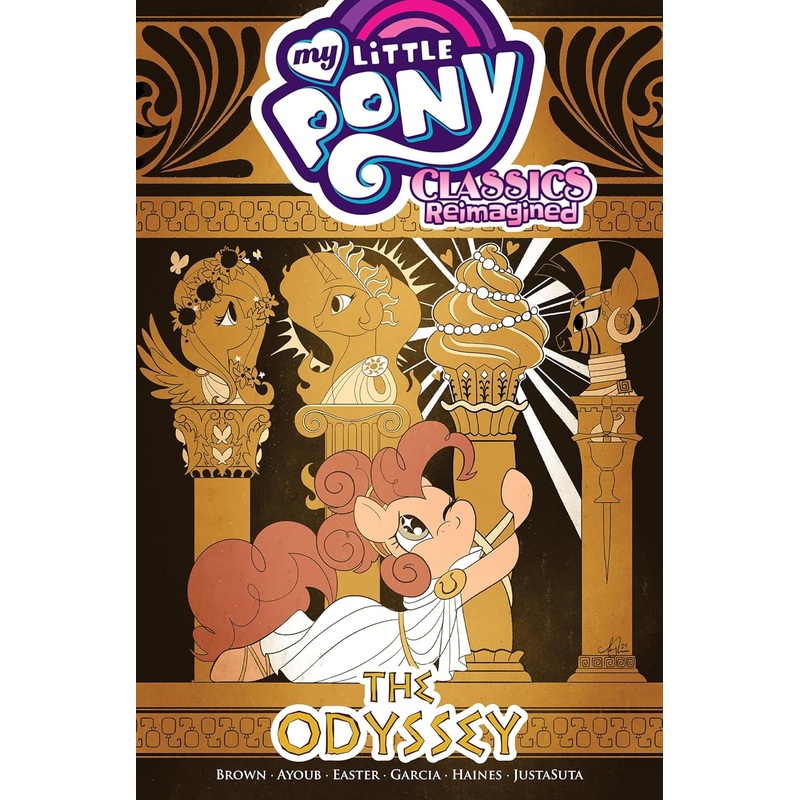 My Little Pony Classics Reimagined The Odyssey Trade Paper Back New