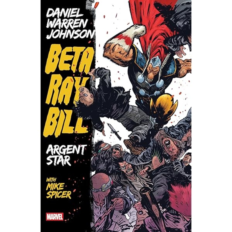 Beta Ray Bill by Daniel Warren Johnson Agent Star Trade Paper Back New