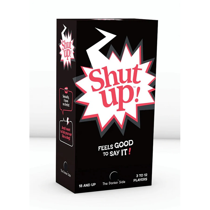 Shut Up!
