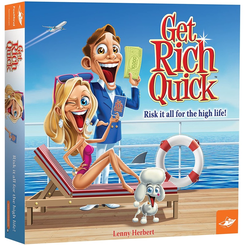 Get Rich Quick